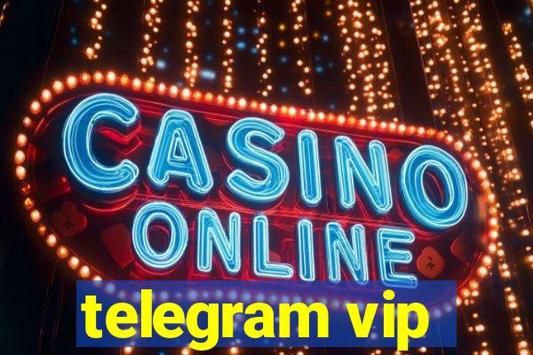 telegram vip